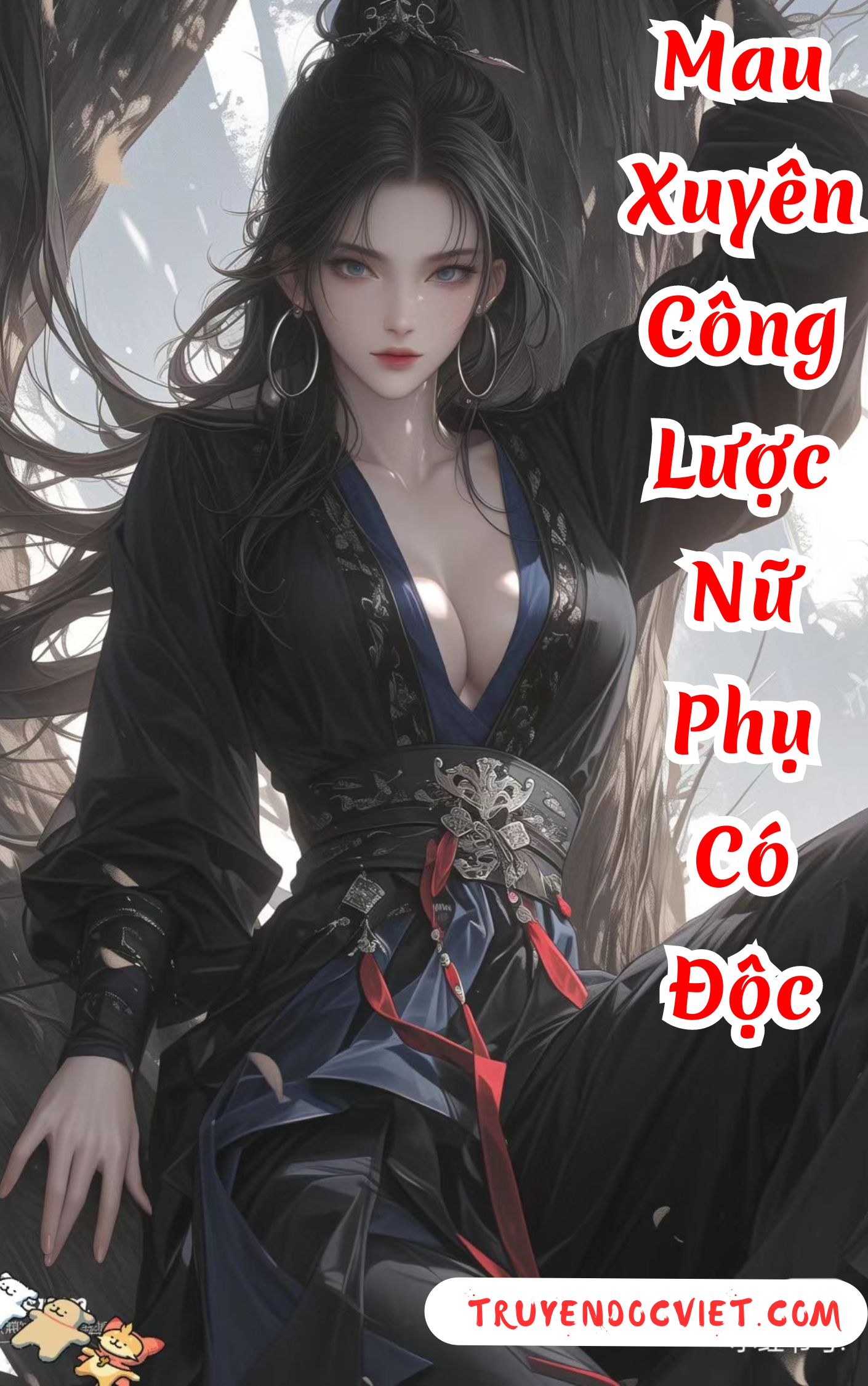 Mau Xuyên Công Lược Nữ Phụ Có Độc